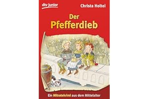 Der Pfefferdieb: Ein Mitratekrimi aus dem Mittelalter