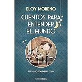Cuentos para entender el mundo (edici&oacute;n ilustrada con contenido extra) (Nube de Tinta)