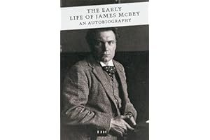 The Early Life of James McBey: An Autobiography (Canongate Classics)
