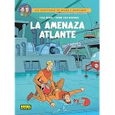BLAKE Y MORTIMER 31. LA AMENAZA ATLANTE