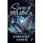 Sevgiyi Bulunca: Karanlık Tutkular Serisi 4
