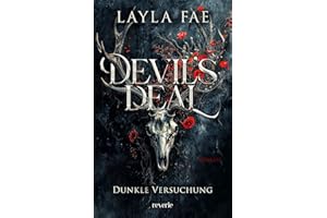 Devil's Deal: Dunkle Versuchung | Teufel trifft auf Hexe | Spicy Enemies-to-Lovers-Romantasy für Dark Romance Fans | Inspiriert von slawischer Mythologie