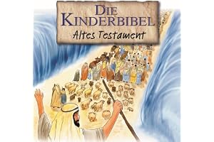Die Kinderbibel - Altes Testament