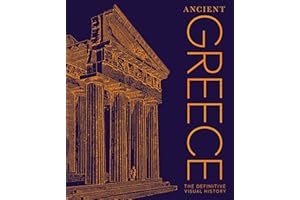 Ancient Greece: The Definitive Visual History (DK Classic History)