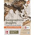 Geographical Insights: From India to the World (English) by Bhumika Saini (IRS) & Pankaj Garg (IFS) for UPSC CSE 2025| 2nd edition (latest) | Civil Services Exam - Prelims, Mains and Interview | State PSCs exams/ PCS exams | Last 10 Years' Prelims Questions (Including 2024) & Answer Keys | Updated with Diagrams, Maps, Flowcharts & Tables | Pluck Out Chart |Exclusive access to McGraw Hill edge online platform: 30+ Video Lectures, Mind Map Booklet and Indian Location Geography (Physical & Political) etc.