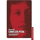 L'amicizia pura