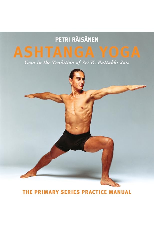 Ashtanga Yoga - The Practice Manual: Amazon.co.uk: David Swenson
