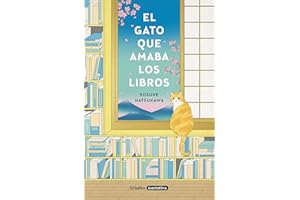 El gato que amaba los libros (Grijalbo Narrativa)