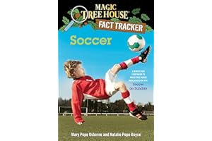 Soccer: A Nonfiction Companion to Magic Tree House Merlin Mission #24: Soccer on Sunday: 29 (Magic Tree House (R) Fact Tracker)