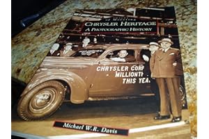Chrysler Heritage: A Photographic History (Images of Motoring)