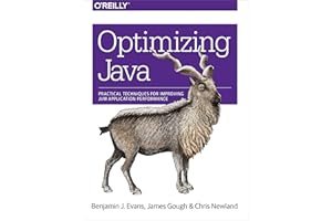 Optimizing Java: Practical Techniques for Improving JVM Application Performance