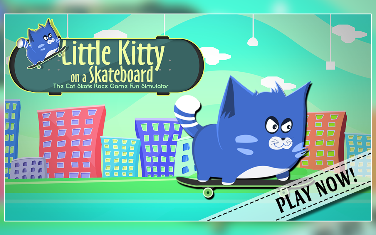 Little Kitty on a Skateboard The Cat Skate Race Game Fun Simulator Gold Edition Amazon.co