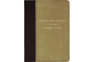 God's Promises for Your Every Need, Deluxe Edition: A Treasury of Scripture for Life