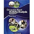 Occupation-Based Activity Analysis: Amazon.co.uk: Heather Thomas ...