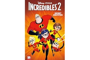 DISNEY PIXAR INCREDIBLES 2 02 SECRET IDENTITIES (Disney-pixar - the Incredibles 2)