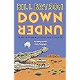 Down Under: Travels in a Sunburned Country (Bryson, 6)
