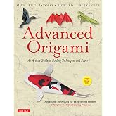 Advanced Origami: An Artist's Guide to Folding Techniques and Paper: Origami Book with 15 Original and Challenging Projects: 