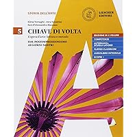 Chiave di volta. Per le Scuole superiori. Con ebook. Con espansione online. Dal postimpressionismo ai giorni nostri (Vol. 5)