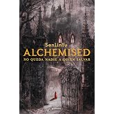 Alchemised: No queda nadie a quien salvar (Lo m&aacute;s visto)