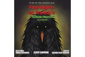 Five Nights at Freddy's: Fazbear Frights #6: Blackbird