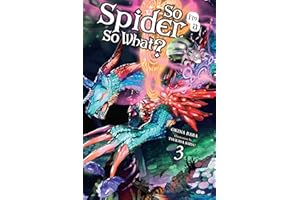 So I'm a Spider, So What?, Vol. 3 (light novel)
