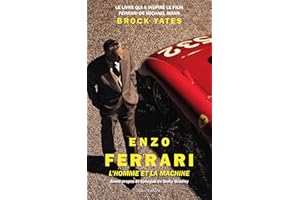 Enzo Ferrari, l'homme et la machine