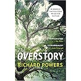 The Overstory: The million-copy global bestseller and winner of the Pulitzer Prize for Fiction