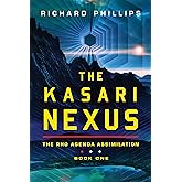 The Kasari Nexus (Rho Agenda Assimilation Book 1) (English Edition)