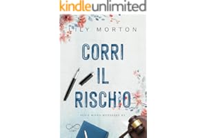 Corri il rischio (Mixed Messages Vol. 3)