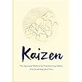 Kaizen: The Japanese Method for Transforming Habits, One Small Step at a Time