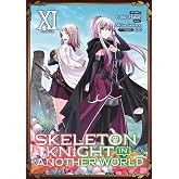 Skeleton Knight in Another World (Manga) Vol. 11