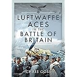 Luftwaffe Aces in the Battle of Britain