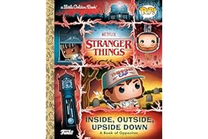 Stranger Things: Inside, Outside, Upside Down (Funko Pop!): A Book of Opposites
