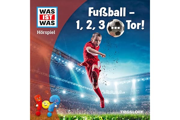 Fußball - 1, 2, 3... Tor!: Was ist Was 68
