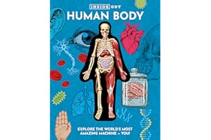 Inside Out Human Body: Explore the World's Most Amazing Machine - You! (Inside Out, Chartwell)