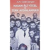 Hasan-Ali Y&uuml;cel ve T&uuml;rk Aydınlanması