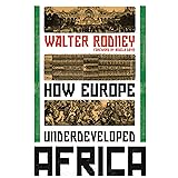 How Europe Underdeveloped Africa