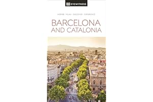 DK Eyewitness Barcelona and Catalonia: inspire, plan, discover, experience (Travel Guide)