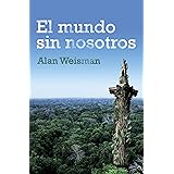 El mundo sin nosotros