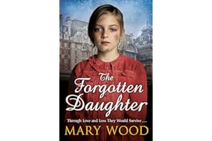 The Forgotten Daughter: 1 (The Girls Who Went To War, 1)
