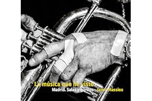 La música que he visto: Madrid. Salas y garitos (ENTRECAJAS)