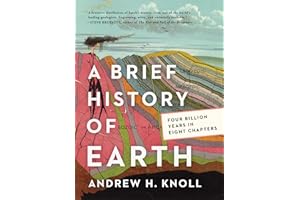 A Brief History of Earth: Four Billion Years in Eight Chapters