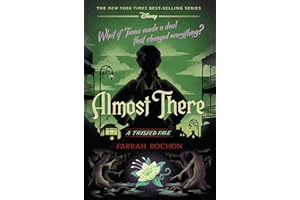 Almost There (A Twisted Tale): A Twisted Tale