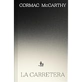 La carretera (edici&oacute;n especial en tapa dura) (Best Seller | Ediciones Conmemorativas)
