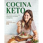Cocina keto: 100 recetas tradicionales adaptadas a la dieta cetogénica (Cocina saludable)