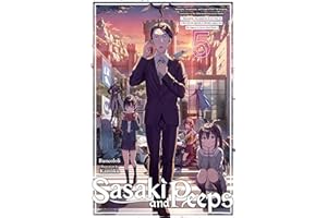 Sasaki and Peeps, Vol. 5 (light novel): Betrayals, Conspiracies, and Coups d'État! The Gripping Conclusion to the Otherworld Succession Battle ... to Be on Hard Mode~ (Sasaki and Peeps, 5)