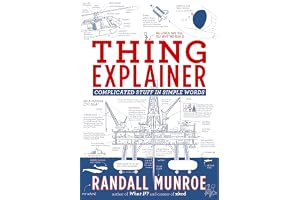 Thing Explainer: Complicated Stuff in Simple Words