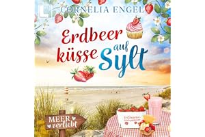 Erdbeerküsse auf Sylt: Meerverliebt, Band 12