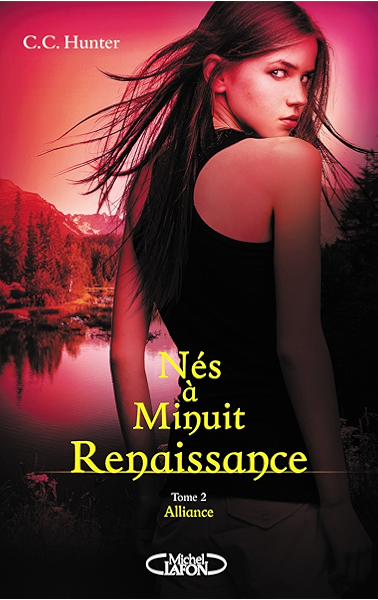 Nes A Minuit Renaissance Tome 2 Alliance Ebook Hunter C C Boischot Laurence Amazon Fr