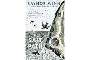 The Salt Path: The prize-winning, Sunday Times bestseller, now a major film featuring Gillian Anderson (Raynor Winn, 1)